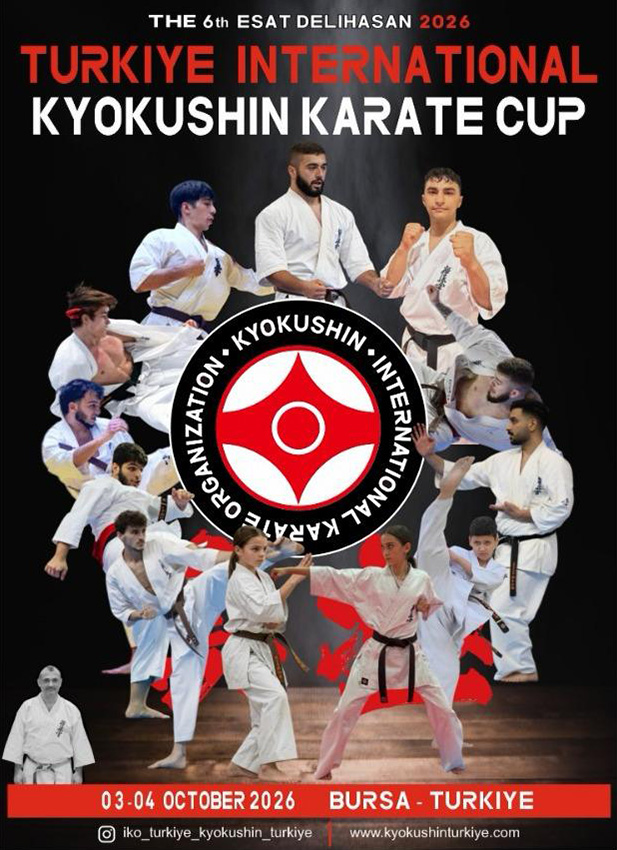 THE 6th ESAT DELIHASAN 2026 TÜRKİYE İNTERNATIONAL KARATE KYOKUSHIN CUP
